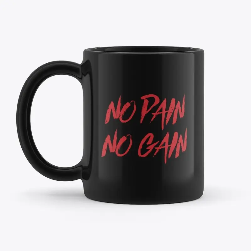 No Pain No Gain Black Mug